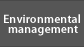 Environmental management